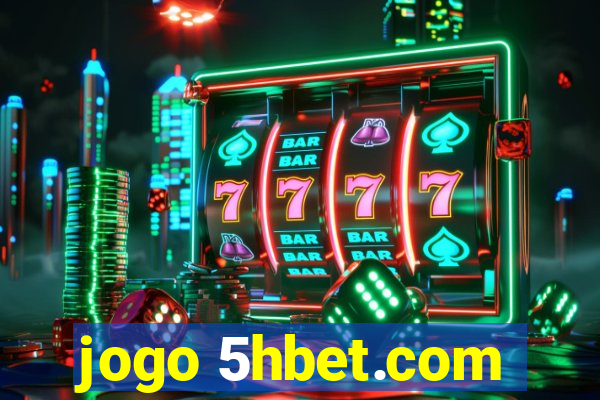 jogo 5hbet.com